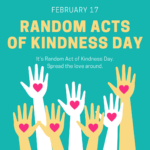 February 17 Random Acts of Kindness Day